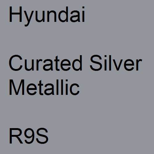 Hyundai, Curated Silver Metallic, R9S.